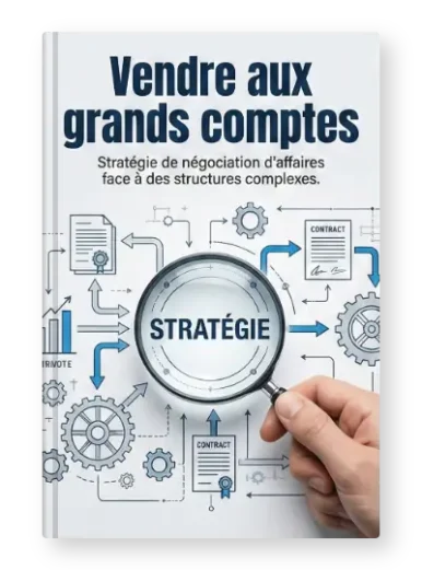 Vendre aux grands comptes